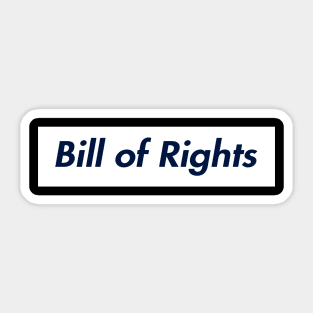 SUPER BILL OF RIGHTS LOGO Sticker